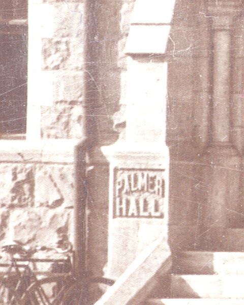 Cutler Hall Early 1900's with Palmer Hall Name Engraved <span class="cc-gallery-credit"></span>